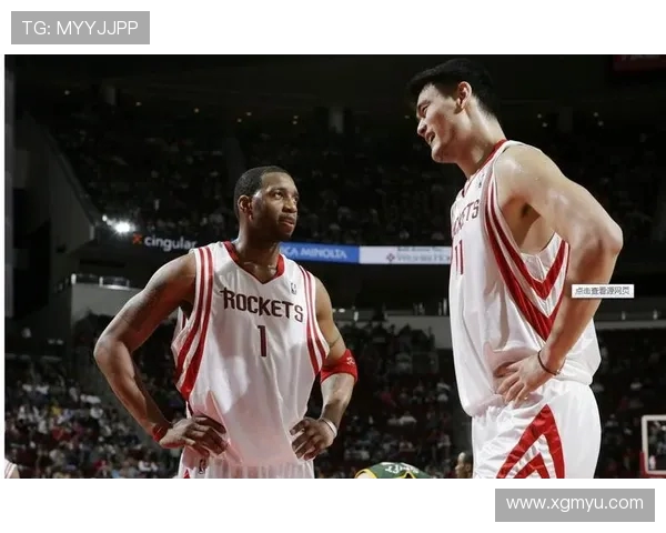 火箭队“姚麦”组合回顾及其历史地位评价